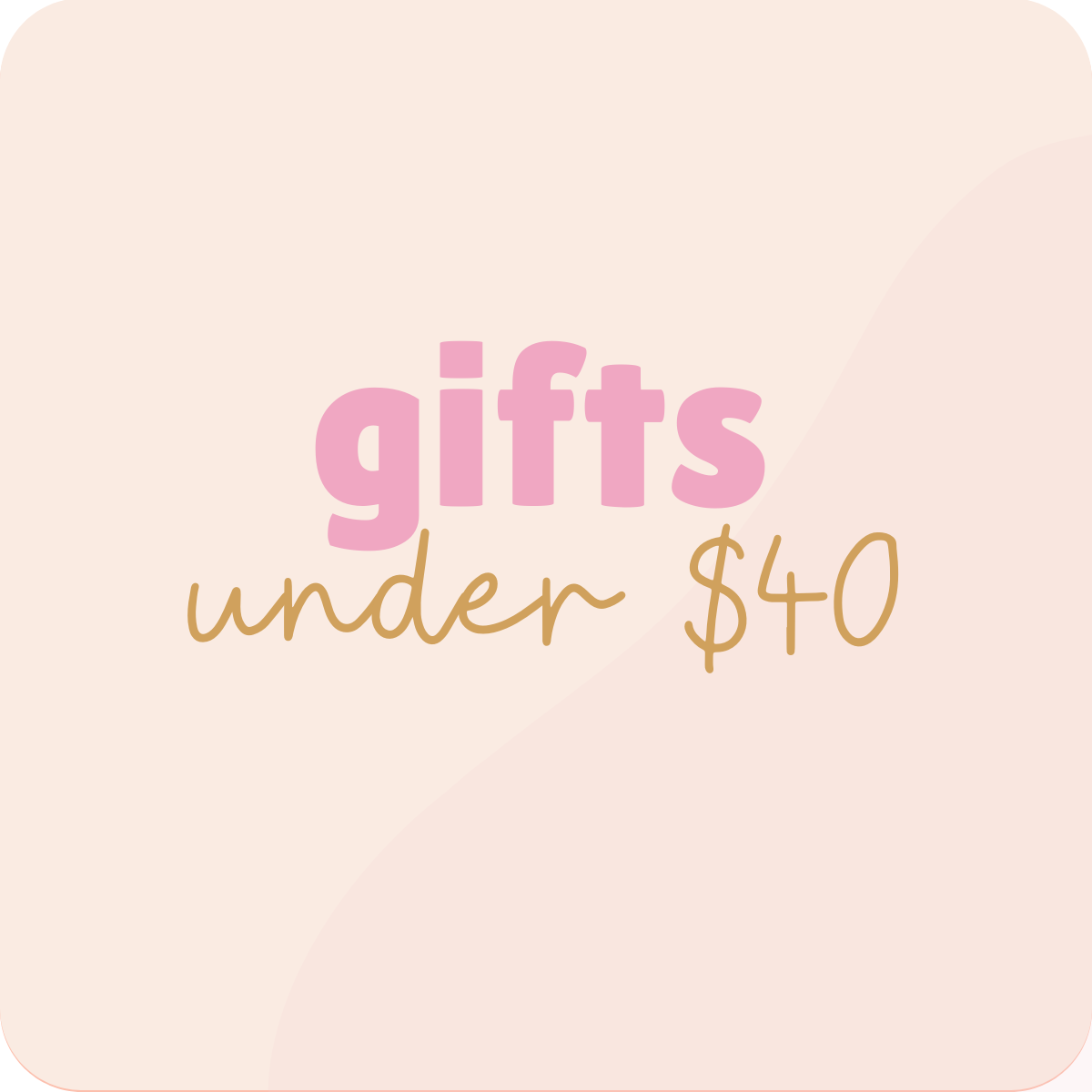 Gifts under $40